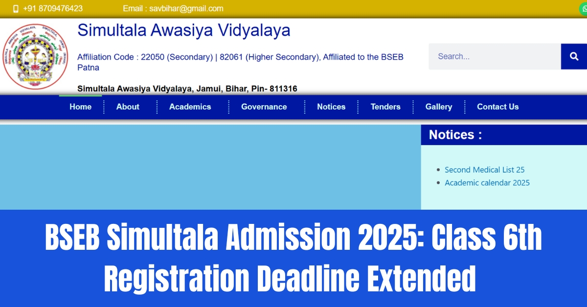 BSEB Simultala Admission 2025: Class 6th Registration Deadline Extended Again; Apply till September 25